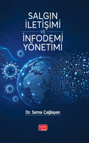 - Salgın İletişimi ve İnfodemi Yönetimi - Sema Çağlayan - Nobel Bilims