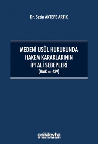 Medeni Usul Hukukunda Hakem Kararlarının İptali Sebepleri