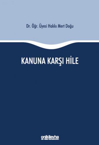 Kanuna Karşı Hile Hakkı Mert Doğu