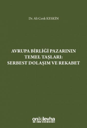 Avrupa Birliği Pazarının Temel Taşları