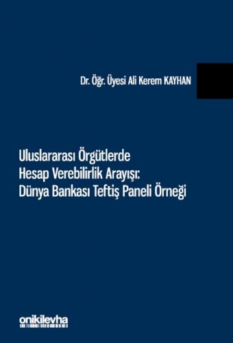 Uluslararası Örgütlerde Hesap Verebilirlik Arayışı Ali Kerem Kayhan