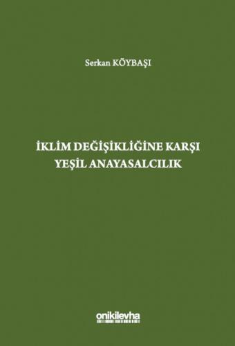 İklim Değişikliğine Karşı Yeşil Anayasalcılık