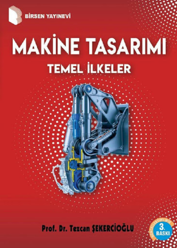 Makine Tasarımı Temel İlkeler