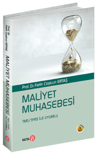 Üniversite Ders Kitapları, - Beta Yayıncılık - Maliyet Muhasebesi