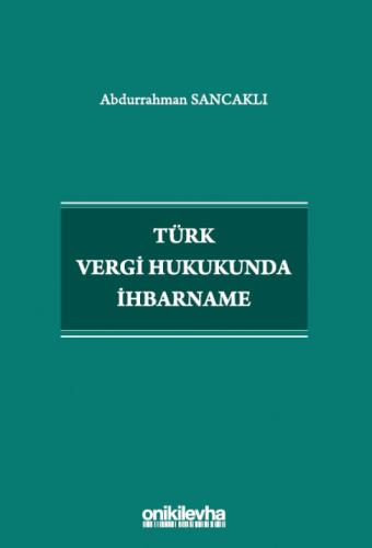 Türk Vergi Hukukunda İhbarname