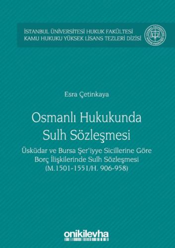 Osmanlı Hukukunda Sulh Sözleşmesi