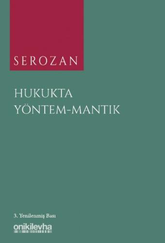 Hukukta Yöntem - Mantık Rona Serozan