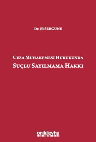 Suçlu Sayılmama Hakkı