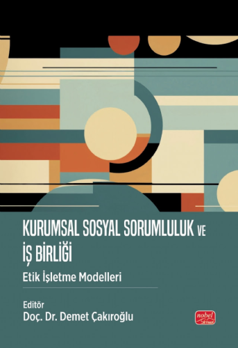 Kurumsal Sosyal Sorumluluk ve İş Birliği
