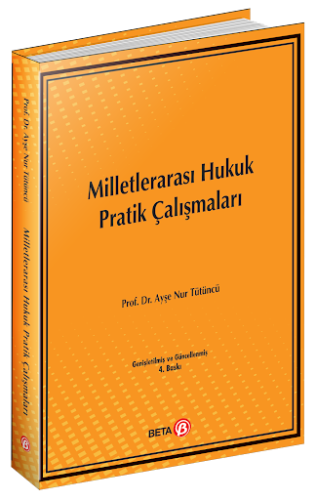 Milletlerarası Hukuk Pratik Çalışmaları