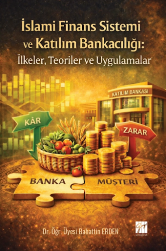 Ekonomi,İşletme, - Gazi Kitabevi - İslami Finans Sistemi ve Katılım Ba