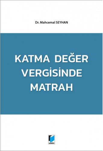 Vergi Hukuku - Katma Değer Vergisinde Matrah - Mahcemal Seyhan - 431