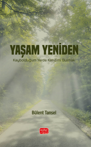 Genel Konular, - Nobel Bilimsel Eserler - Yaşam Yeniden