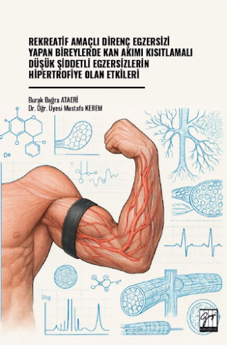 - Gazi Kitabevi - Rekreatif Amaçlı Direnç Egzersizi Yapan Bireylerde K
