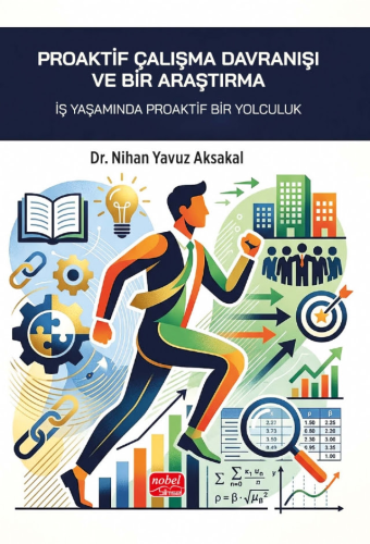 Proaktif Çalışma Davranışı ve Bir Araştırma