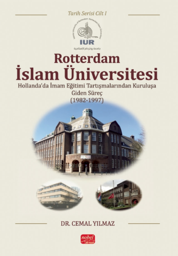 Rotterdam İslam Üniversitesi -Tarih Serisi – Cilt I
