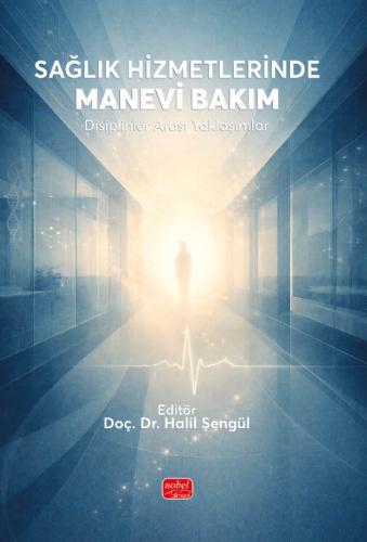 - Nobel Bilimsel Eserler - Sağlık Hizmetlerinde Manevi Bakım