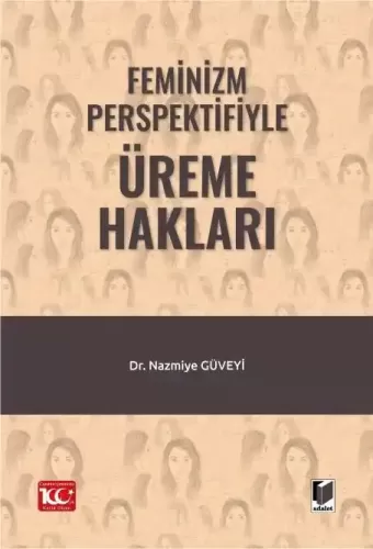 Feminizm Perspektifiyle Üreme Hakları