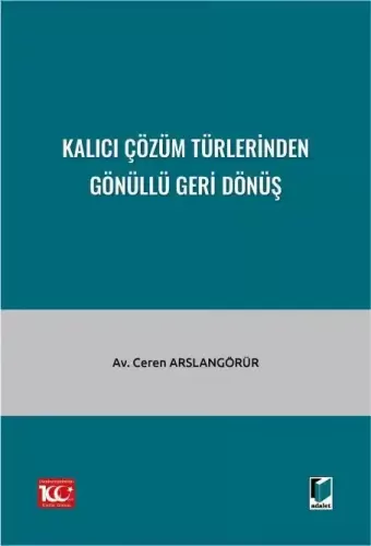 Kalıcı Çözüm Türlerinden Gönüllü Geri Dönüş