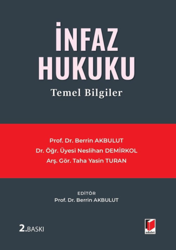 İnfaz Hukuku Temel Bilgiler
