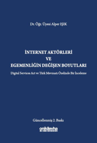 İnternet Aktörleri ve Egemenliğin Değişen Boyutları