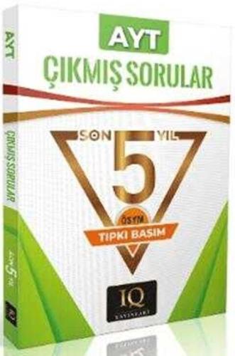 IQ Yayınları AYT 2019 - 2023 ÖSYM Çıkmış Sorular Komisyon