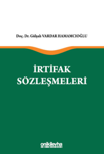 İrtifak Sözleşmeleri