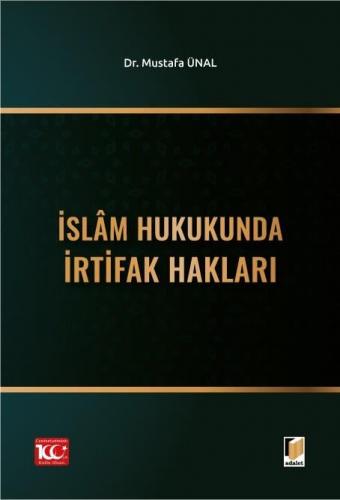 İslâm Hukukunda İrtifak Hakları