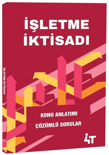4T Yayınları İşletme İktisadı Konu Anlatımlı Soru Bankası