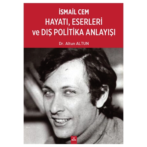 İsmail Cem, Eserleri Ve Dış Politika Anlayışı