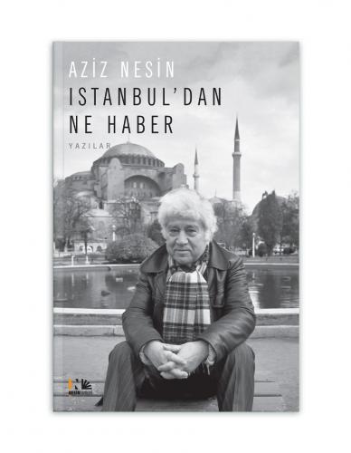 Istanbul'dan Ne Haber Aziz Nesin