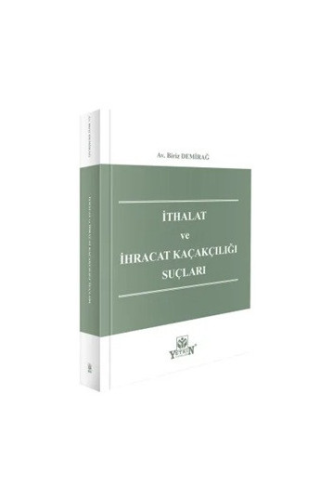 İthalat ve İhracat Kaçakçılığı Suçları