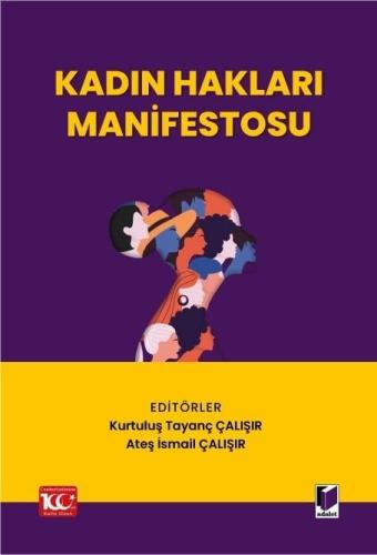 Kadın Hakları Manifestosu Kurtuluş Tayanç Çalışır