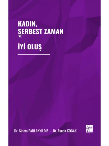 Kadın Serbest Zaman ve İyi Oluş
