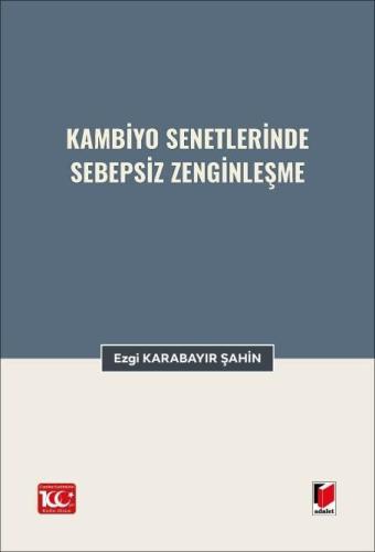 Kambiyo Senetlerinde Sebepsiz Zenginleşme
