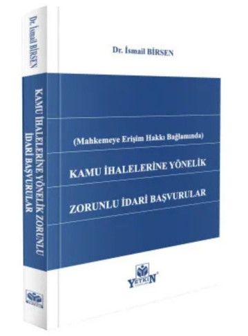 Kamu İhalelerine Yönelik Zorunlu İdari Başvurular