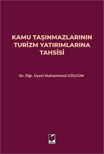 Kamu Taşınmazlarının Turizm Yatırımlarına Tahsisi