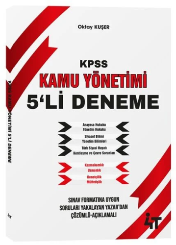 4T Yayınları KPSS A Grubu Kamu Yönetimi 5 Deneme Çözümlü