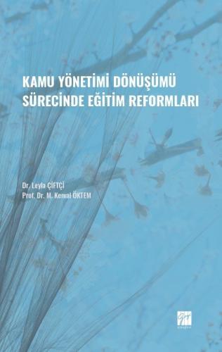 Kamu Yönetimi Dönüşümü Sürecinde Eğitim Reformları