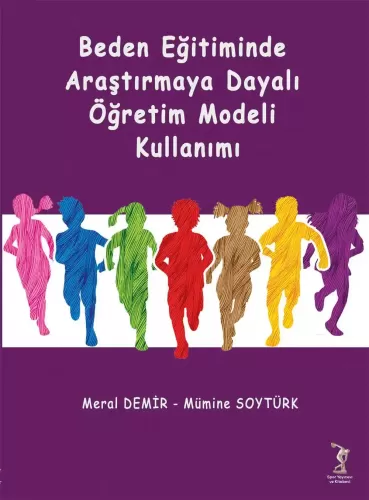 Beden Eğitiminde Araştırmaya Dayalı Öğretim Modeli Kullanımı