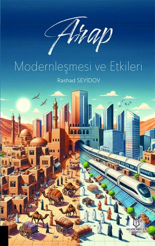 Arap Modernleşmesi ve Etkileri