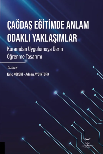 - Akademisyen Kitabevi - Çağdaş Eğitimde Anlam Odaklı Yaklaşımlar