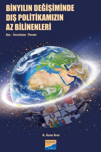 Binyılın Değişiminde Dış Politikamızın Az Bilinenleri