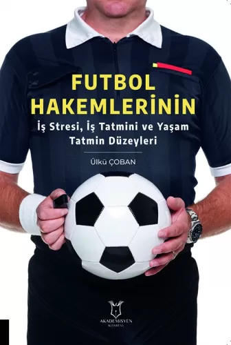 Futbol Hakemlerinin Ülkü Çoban