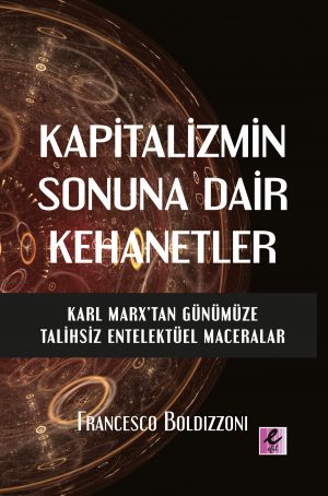 Kapitalizmin Sonuna Dair Kehanetler