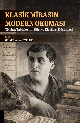 Edebiyat,Genel Konular, - Akademisyen Kitabevi - Klasik Mirasın Modern