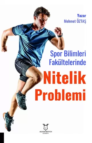 Spor Bilimleri Fakültelerinde Nitelik Problemi