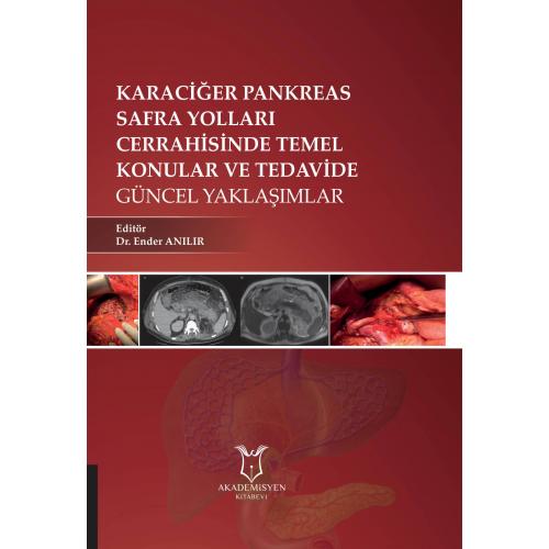 Karaciğer - Pankreas - Safra Yolları Cerrahisinde Temel Konular ve Ted