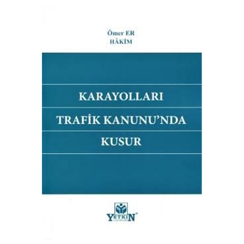 Karayolları Trafik Kanunun'nda Kusur