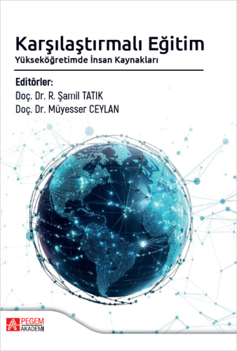 Eğitim Bilimleri,Eğitim Yönetimi, - Pegem Akademi - Karşılaştırmalı Eğ